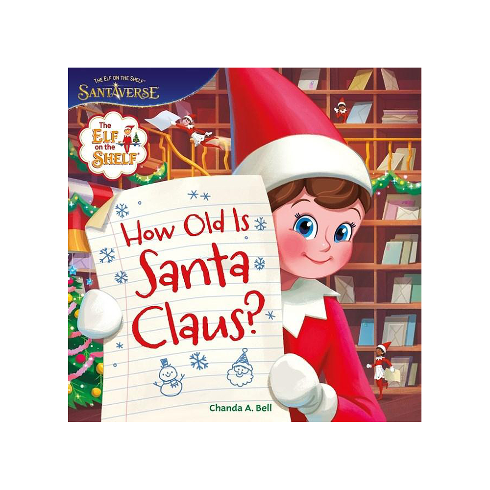 The Elf on the Shelf: How Old is Santa Claus?